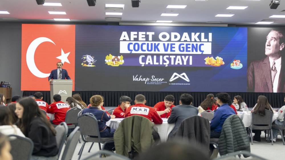 Mersin&rsquo;de &rsquo;Afet Odaklı &Ccedil;ocuk ve Gen&ccedil; &Ccedil;alıştayı&rsquo; d&uuml;zenlendi
