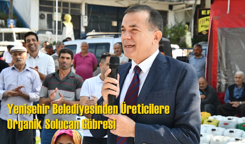 Yenişehir Belediyesinden Üreticilere Organik Solucan Gübresi