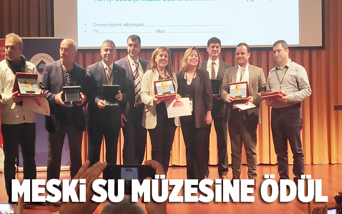 Meski Su Müzesi, En İyi Belediye Müzesi Ödülü Aldı