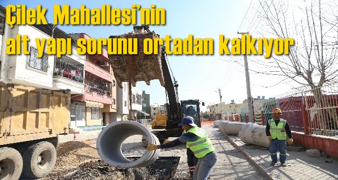 &Ccedil;ilek Mahallesi&rsquo;nin alt yapı sorunu ortadan kalkıyor