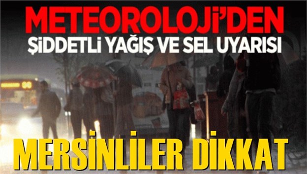Mersin İ&ccedil;in Kritik Uyarı
