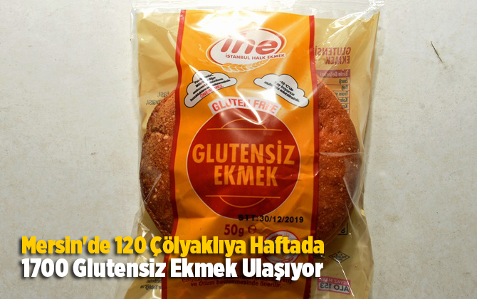 Mersin'de 120 &Ccedil;&ouml;lyaklıya Haftada 1700 Glutensiz Ekmek Ulaşıyor