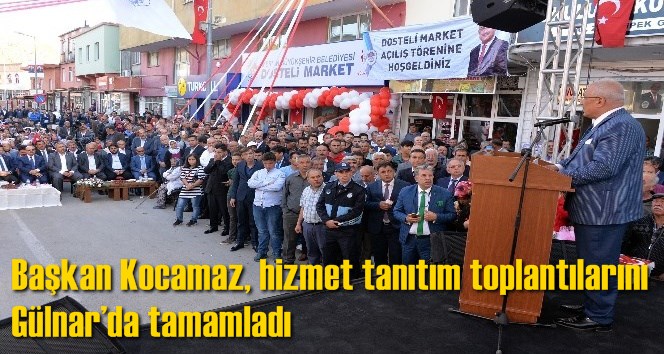 Başkan Kocamaz, hizmet tanıtım toplantılarını G&uuml;lnar&rsquo;da tamamladı