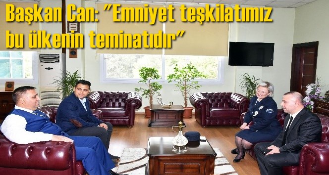 Başkan Can: "Emniyet teşkilatımız bu &uuml;lkenin teminatıdır"