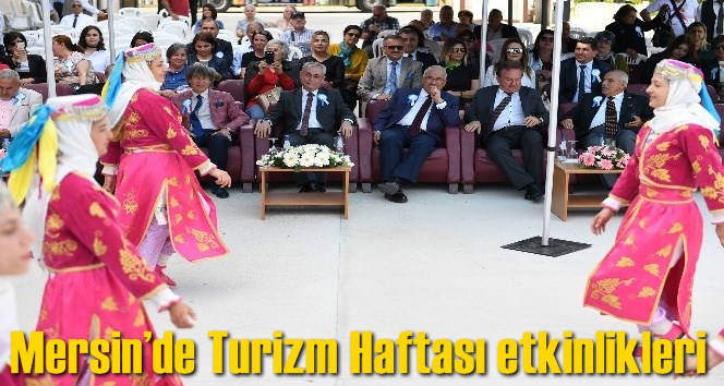 Mersin&rsquo;de Turizm Haftası etkinlikleri