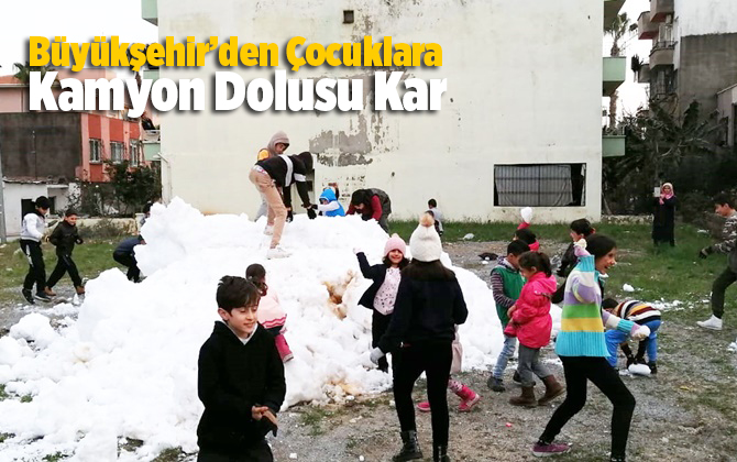 B&uuml;y&uuml;kşehir&rsquo;den &Ccedil;ocuklara Kamyon Dolusu Kar