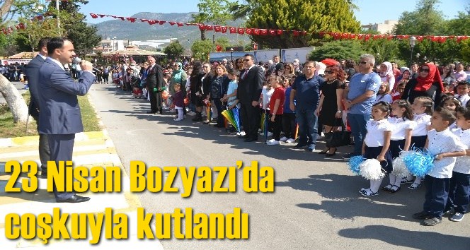 23 Nisan Bozyazı&rsquo;da coşkuyla kutlandı