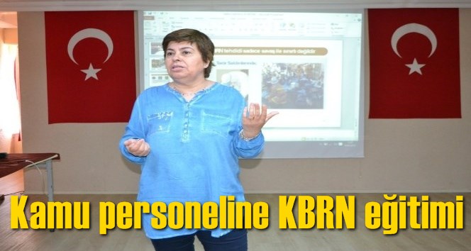 Kamu personeline KBRN eğitimi