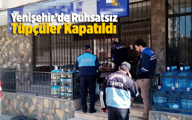 Yenişehir Zabıtası'ndan Ruhsatsız ve Apartman Altında T&uuml;p Satanlara Ge&ccedil;it Yok