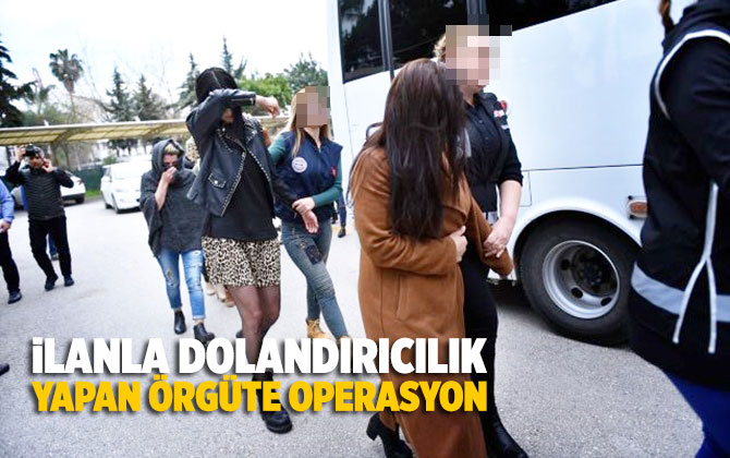 İlanla dolandırıcılık yapan organize su&ccedil; &ouml;rg&uuml;t&uuml;n&uuml;n 4 &uuml;yesi tutuklandı 