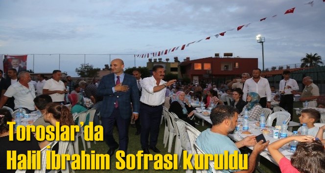 Toroslar&rsquo;da Halil İbrahim Sofrası kuruldu
