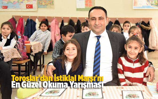 Toroslar'dan İstiklal Marşı'nı En G&uuml;zel Okuma Yarışması