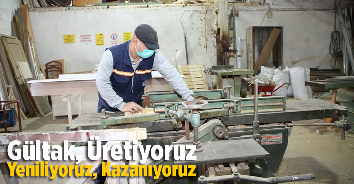 G&uuml;ltak, &Uuml;retiyoruz, Yeniliyoruz, Kazanıyoruz