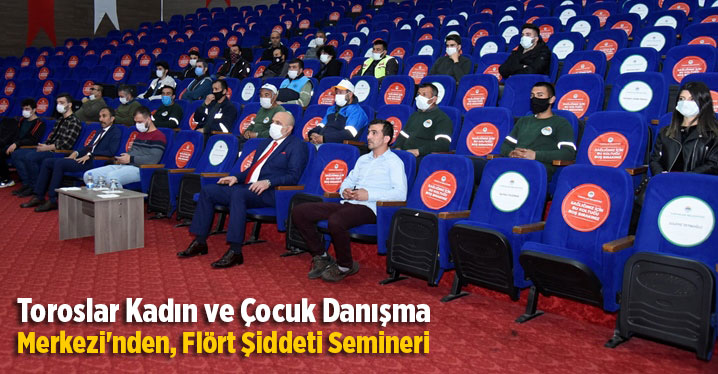Toroslar Kadın ve &Ccedil;ocuk Danışma Merkezi'nden, Fl&ouml;rt Şiddeti Semineri