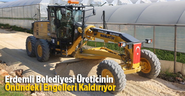 Erdemli Belediyesi &Uuml;reticinin &Ouml;n&uuml;ndeki Engelleri Kaldırıyor