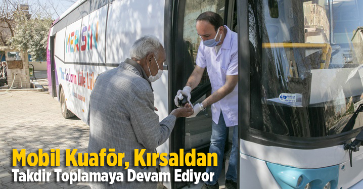 Mobil Kuaf&ouml;r, Kırsaldan Takdir Toplamaya Devam Ediyor