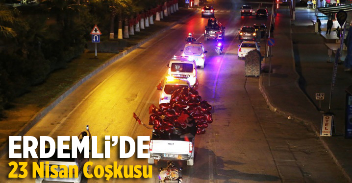 Erdemli&rsquo; de 23 Nisan Coşkusu