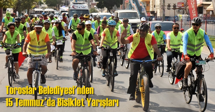 Toroslar Belediyesi'nden 15 Temmuz'da Bisiklet Yarışları