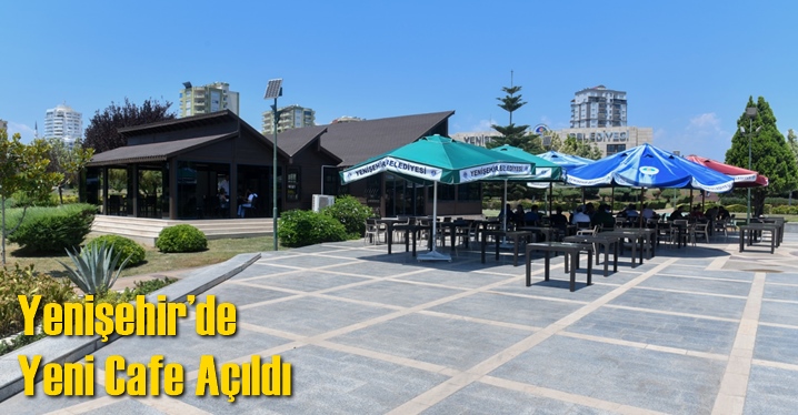 Yenişehir&rsquo;de Yeni Cafe A&ccedil;ıldı