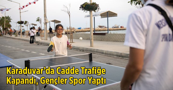Karaduvar&rsquo;da Cadde Trafiğe Kapandı, Gen&ccedil;ler Spor Yaptı