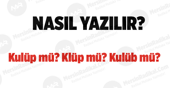 Kul&uuml;p m&uuml;? Kl&uuml;p m&uuml;? TDK doğru yazılışı, Kul&uuml;p nasıl yazılır? Kul&uuml;p nedir? Kul&uuml;p ayrı mı bitişik mi yazılır?