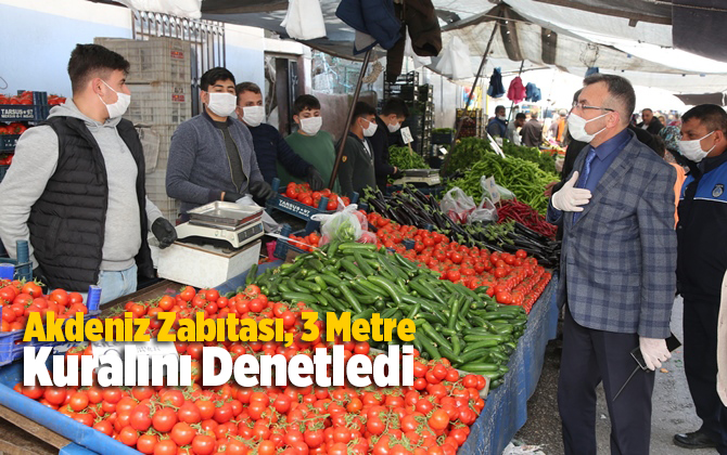Akdeniz Zabıtası &ldquo;3 Metre Kuralını&rdquo; Denetledi