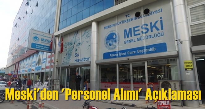 Meski'den 'Personel Alımı' İddialarına Yalanlama