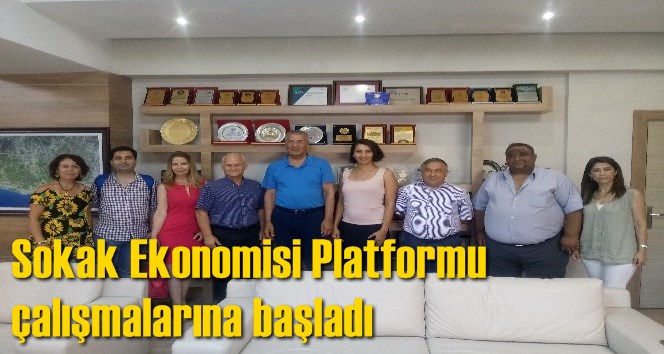 Sokak Ekonomisi Platformu &ccedil;alışmalarına başladı