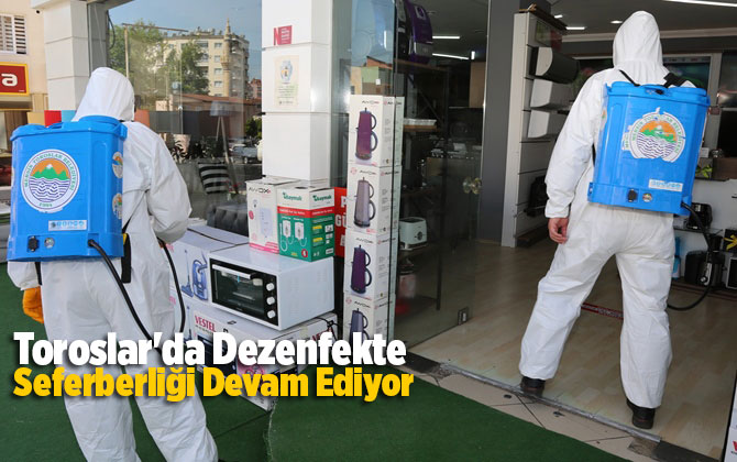 Toroslar'da Dezenfekte Seferberliği Devam Ediyor
