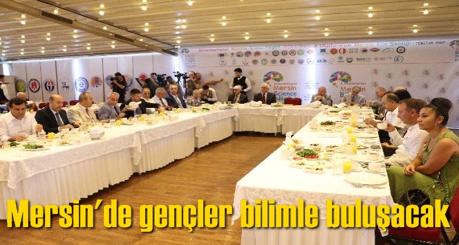 Mersin'de gen&ccedil;ler bilimle buluşacak