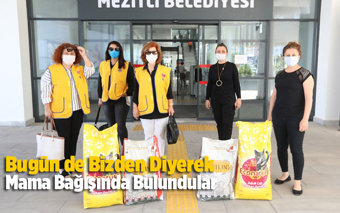 Bug&uuml;n de Bizden Diyerek Mama Bağışında Bulundular