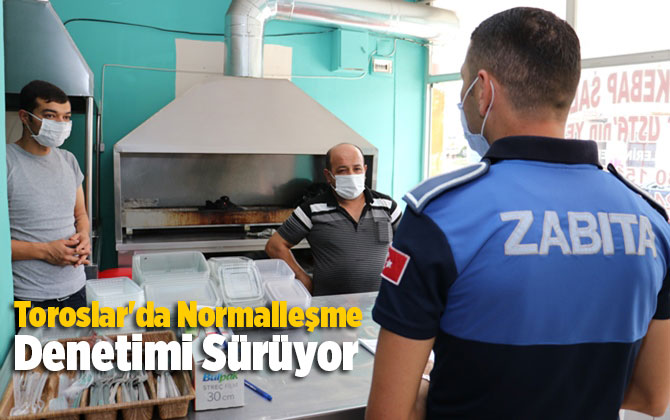 Toroslar'da Normalleşme Denetimi
