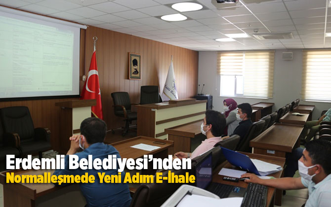 Erdemli Belediyesi&rsquo;nden Yeni Normal S&uuml;recinde Yeni Adım E-İhale