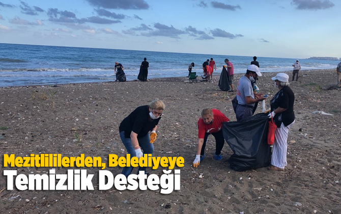Mezitlililerden, Belediyeye Temizlik Desteği 
