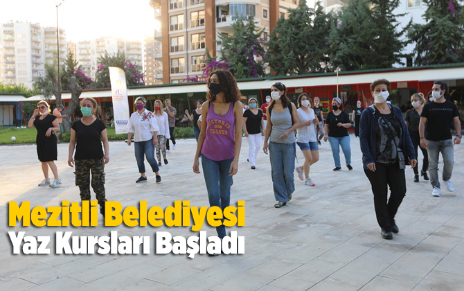 Mezitli Belediyesi Yaz Kursları Başladı