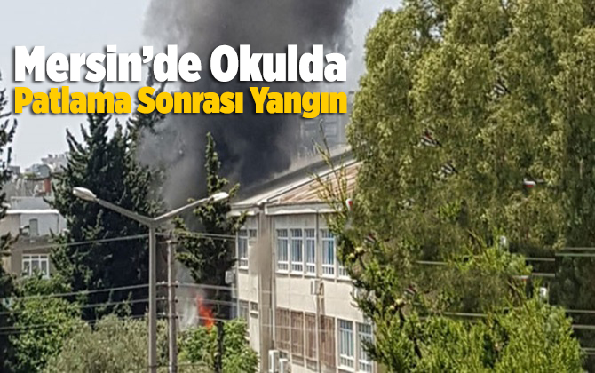 Mersin'de Okulda Patlama 2 Yaralı