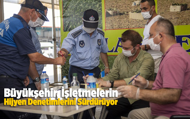 B&uuml;y&uuml;kşehir, İşletmelerin Hijyen Denetimlerini S&uuml;rd&uuml;r&uuml;yor