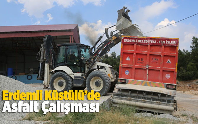 Erdemli K&uuml;st&uuml;l&uuml;&rsquo;de Asfalt &Ccedil;alışması