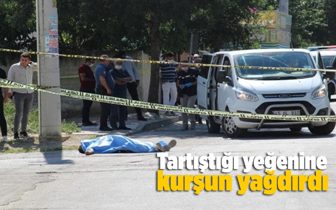 Tartıştığı yeğenine kurşun yağdırıp &ouml;ld&uuml;rd&uuml;! Olay sonrası cansız bedenin başında ekipleri bekledi