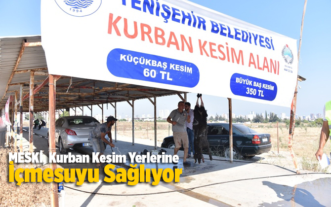 MESKİ, Kurban Kesim Yerlerine İ&ccedil;mesuyu Sağlıyor