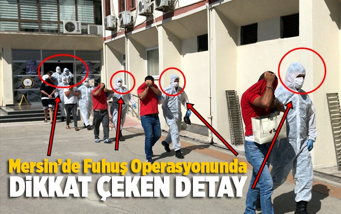 Mersin'de g&uuml;n&uuml;birlik evlere fuhuş operasyonu: 21 g&ouml;zaltı