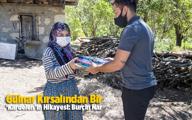 G&uuml;lnar Kırsalından Bir &lsquo;Kardelen&rsquo;in Hikayesi: Bur&ccedil;in Nar