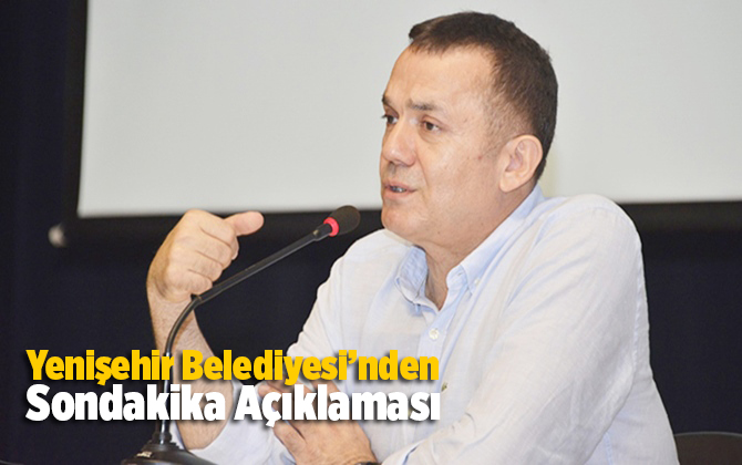 Yenişehir Belediyesi'nden Sert A&ccedil;ıklama