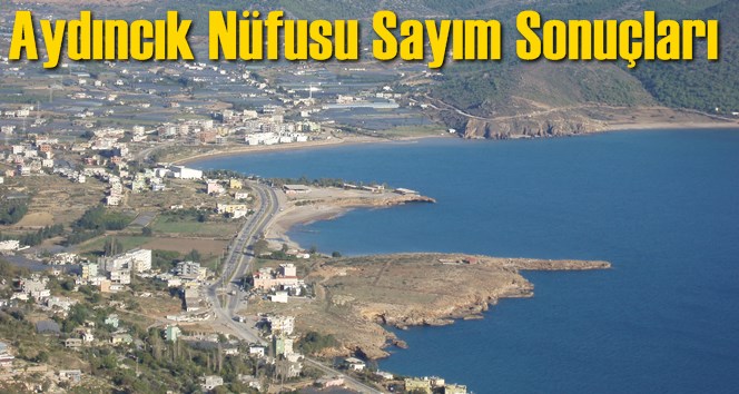 Aydıncık N&uuml;fusu Sayım Sonu&ccedil;ları