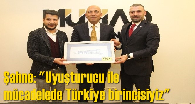 Şahne: "Uyuşturucu ile m&uuml;cadelede T&uuml;rkiye birincisiyiz"