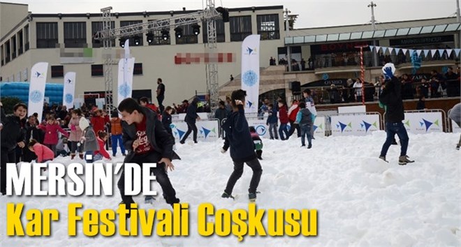 Mersin'de Kar Festivali Coşkusu