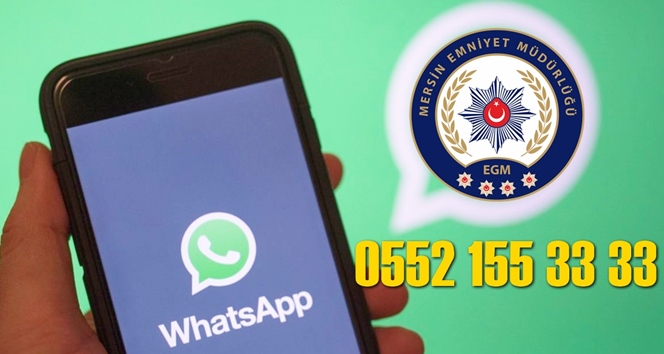 Mersin Polisi Whatsapp Tel Numarası 0552 155 33 33