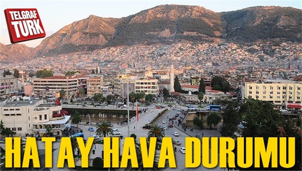 Hatay&nbsp;Hava Durumu 7 G&uuml;nl&uuml;k