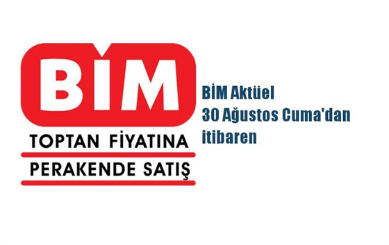 BİM Akt&uuml;el 30 Ağustos Cuma'dan itibaren İndirimli &Uuml;r&uuml;nlerin Listelendiği Akt&uuml;el