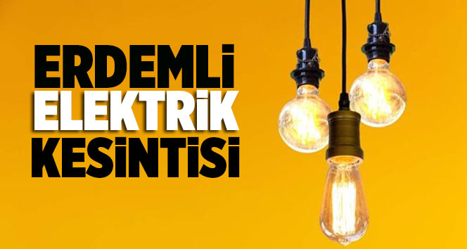 Erdemli Elektrik Kesintisi 7 Eyl&uuml;l Cumartesi